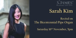 Banner image for  St James' International Organ Festival: Sarah Kim