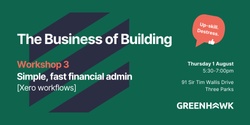 Banner image for The Business of Building: Workshop 3