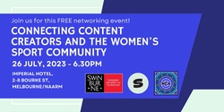 Banner image for Connecting Content Creators and the Women's Sport Community