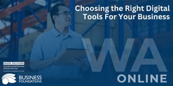 Banner image for Choosing the Right Digital Tools For Your Business - Online 20.8
