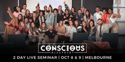 Banner image for Conscious Blueprint 2 DAY LIVE Event - OCT 8 & 9 - Melbourne