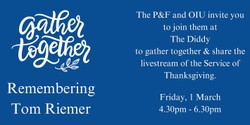 Banner image for P&F and OIU livestream of the Service of Thanksgiving at The Diddy