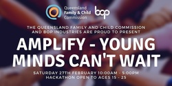 Banner image for Amplify - Young Minds Can't Wait Hackathon