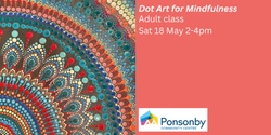 Banner image for Dot Art for Mindfullness - Saturday 18 May 2024