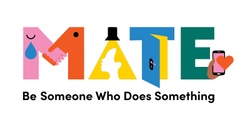 Banner image for MATE Bystander Webinar - How to be a mate who does something great.....