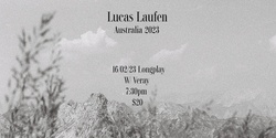 Banner image for Lucas Laufen + Veray at Longplay