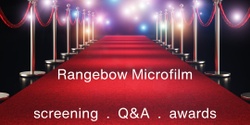 Banner image for Rangebow MicroFilm Screenings & Awards