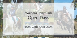 Banner image for Waihora Pony Club April Open Days 2024