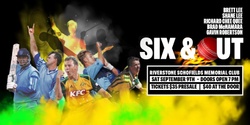 Banner image for Six & Out at Riverstone Memorial Club