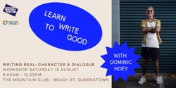 Banner image for Learn to Write Good with Dominic Hoey 