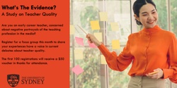 Banner image for What's the Evidence: A Study on Teacher Quality (Central Coast)