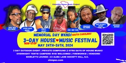 Banner image for House Music Festival Memorial Day WKnd