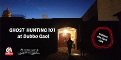 Banner image for Paranormal Investigation at Old Dubbo Gaol June 2024