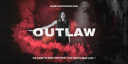 Banner image for Glow Conference - Outlaw