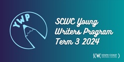 Banner image for SCWC Young Writers Groups - Term 3 2024
