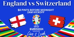 Banner image for ENGLAND vs Switzerland - Euros 24 (FREE ENTRY)