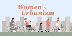 Banner image for Women in Urbanism x Gather4Change