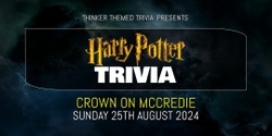 Banner image for Harry Potter Trivia - Crown On McCredie