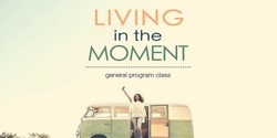Banner image for Umina - Living in the Moment - 11am