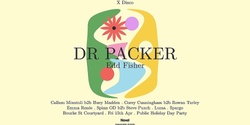Banner image for X Disco Presents Dr Packer (Public Holiday Day Party)