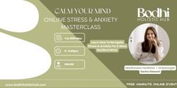Banner image for Calm Your Mind: Online Stress & Anxiety Masterclass