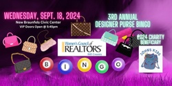 Banner image for 3rd Annual Women's Council of REALTORS® Presents Designer Purse Bingo