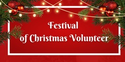 Banner image for Festival of Christmas Volunteer - Kwinana 2023