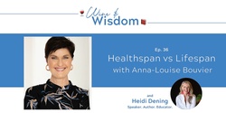 Banner image for Wine & Wisdom - Healthspan vs. Lifespan