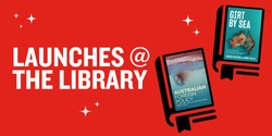 Banner image for Launches @ the Library: Girt by Sea by Bec Strating