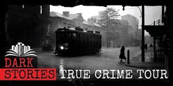 Banner image for Newcastle's True Crime Tour