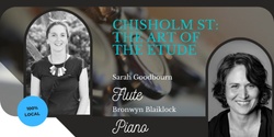 Banner image for Chisholm St: The Art of the Etude