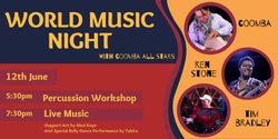 Banner image for World Music Night: Feat Coomba All Stars + Percussion Workshop