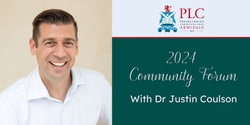 Banner image for PLCA 2024 Community Forum with Dr Justin Coulson