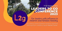 Banner image for Leaders To Go Conference