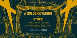 Banner image for Golden Evening - Gympie June 2024