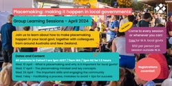 Banner image for Placemaking: making it happen in local governments group learning sessions April 2024