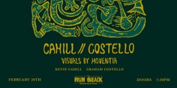 Banner image for LayLow presents: Cahill//Costello (visuals by Moventia)