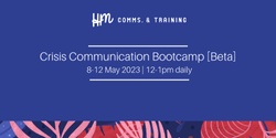 Banner image for Crisis Communication Bootcamp - Beta Test