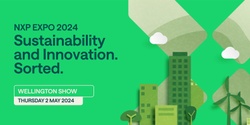 Banner image for NXP Expo 2024 - Wellington Show