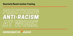 Practicing Anti-Racism at Work