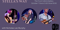 Banner image for Stella's Way - GIG NIGHTS @ The Front with Burntout Bookings