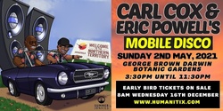 Banner image for Carl Cox & Eric Powell's Mobile Disco - DARWIN