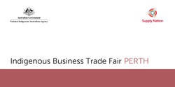 Banner image for Indigenous Business Trade Fair (Perth) - Exhibitor Registration