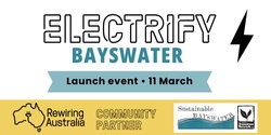Banner image for Electrify Bayswater launch event