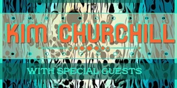 Banner image for Kim Churchill presents: The Bright Night Sessions