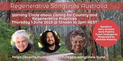 Banner image for Regenerative Songlines Australia - Yarning Circle 1st June 2023