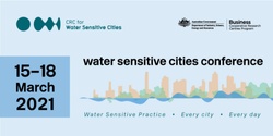 5th Water Sensitive Cities Conference 2021 (Western Australia)