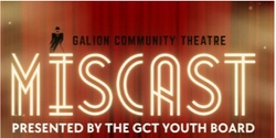 Banner image for MISCAST - presented by the GCT Youth Board