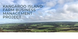 Banner image for Kangaroo Island Farm Business Management Project | Multiple Workshops