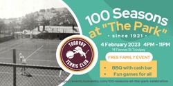Banner image for Toodyay Tennis Club 100 Seasons at "The Park" Celebration